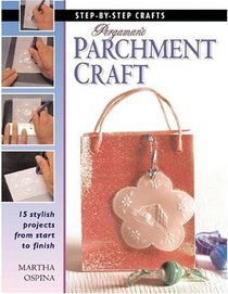 Pergamano Parchment Craft (Step-by-Step Crafts)
