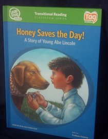 Honey Saves the Day (Transitional Reading Series)
