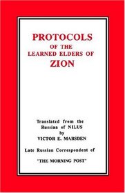 The Protocols Of The Meetings of the Learned Elders Of Zion