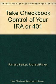 Take Checkbook Control of Your IRA or 401(k)