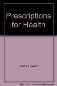 Prescriptions for Health