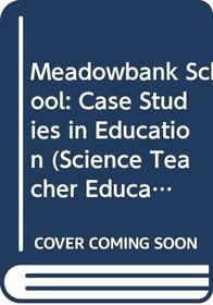 Meadowbank School (Science Teacher Education Project)