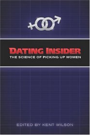 Dating Insider: The Science of Picking up Women