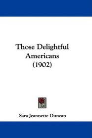 Those Delightful Americans (1902)