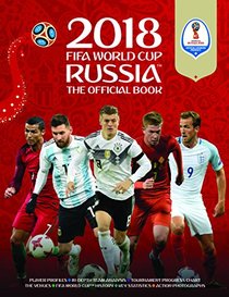 2018 FIFA World Cup Russia? The Official Book