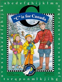 C Is for Canada (Alpha Flight Books)