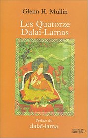 Les Quatorze Dala-Lamas (French Edition)