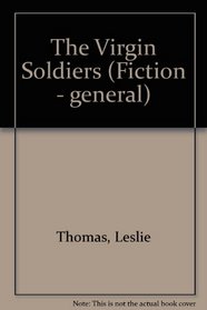 The Virgin Soldiers (Fiction - general)
