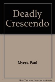 Deadly Crescendo --1989 publication.