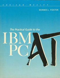 The practical guide to the IBM personal computer AT