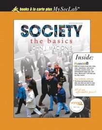 Society: The Basics, Unbound  Value Pack (includes SocNotes for Macionis, Society & MySocLab Pegasus with E-Book Student Access  )