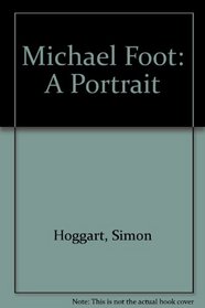 Michael Foot: A Portrait