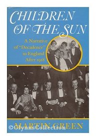 Children of the Sun a Narrative Of