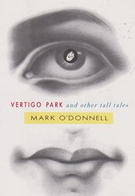 Vertigo Park And Other Tall Tales