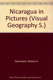 Nicaragua in Pictures (Visual Geog. S)