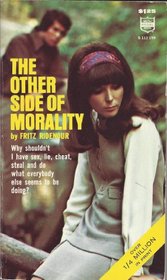 The Other Side of Morality