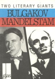 Glas 5: Bulgakov and Mandelstam