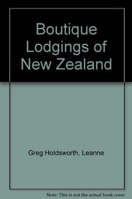 Boutique Lodgings of New Zealand