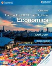Cambridge IGCSE and O Level Economics Workbook (Cambridge International IGCSE)
