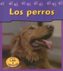 Los Perros/dogs (Las Mascotas De Mi Casa / Pets at My House)