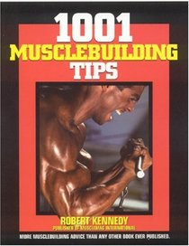 1001 Musclebuilding Tips