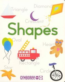 Gymboree Shapes: Learn Shapes in Five Languages (Gymboree Play & Music) (English, Spanish, French, German and Italian Edition)