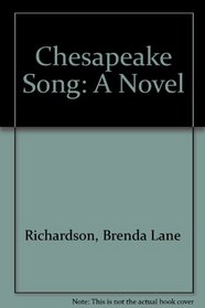 Chesapeake Song: A Novel
