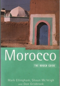 Morocco: The Rough Guide, Fourth Edition (The Rough Guide)