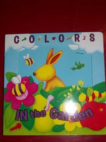 Colors in the Garden (3d Board Books)