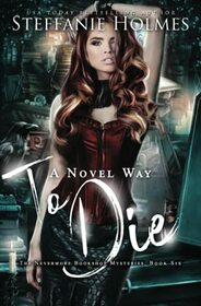 A Novel Way to Die: a reverse harem murder mystery (Nevermore Bookshop Mysteries)