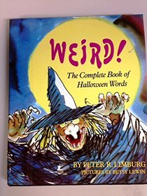 Weird!: The Complete Book of Halloween Words