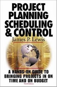 Project Planning,  Scheduling  Control, 3rd Edition