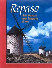 Repaso : A Review Workbook for Grammar, Communication, and Culture