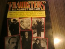 Fraudsters: Six Against the Law