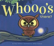 Whooo's There? (Picture Book)