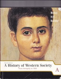 A History of Western Society: From Antiquity to 1500, Chapters 1-13