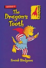 Little T: the Dragon's Tooth (Rockets)