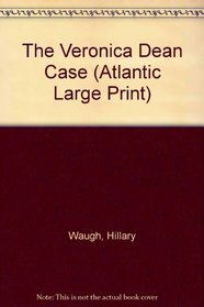 The Veronica Dean Case (Atlantic Large Print)