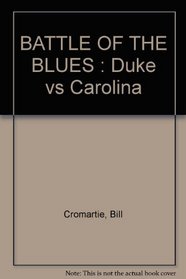 Battle of the Blues: Duke vs Carolina