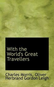 With the World's Great Travellers