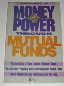 Money Power Through Mutual Funds (The Money Power Series)