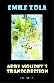 Abb Mouret's Transgression (Rougon-Macquart)