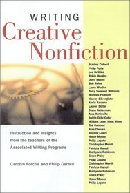 Writing Creative Nonfiction: Instruction and Insights from Teachers of the Associated Writing Programs