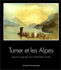 Turner and the Alps (French Edition)