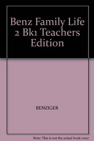 Benz Family Life 2 Bk1 Teachers Edition