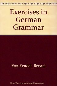 Exercises in German Grammar