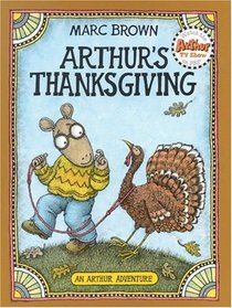 Arthur's Thanksgiving (Arthur Adventure Series)