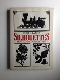 Silhouettes: How to make and use them
