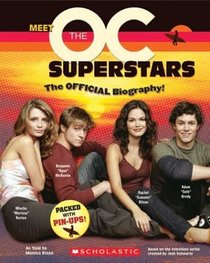 Meet The OC Superstars: The Official Biography!