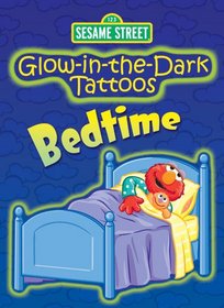 Sesame Street Glow-in-the-Dark Tattoos Bedtime (Sesame Street Tattoos) (English and English Edition)